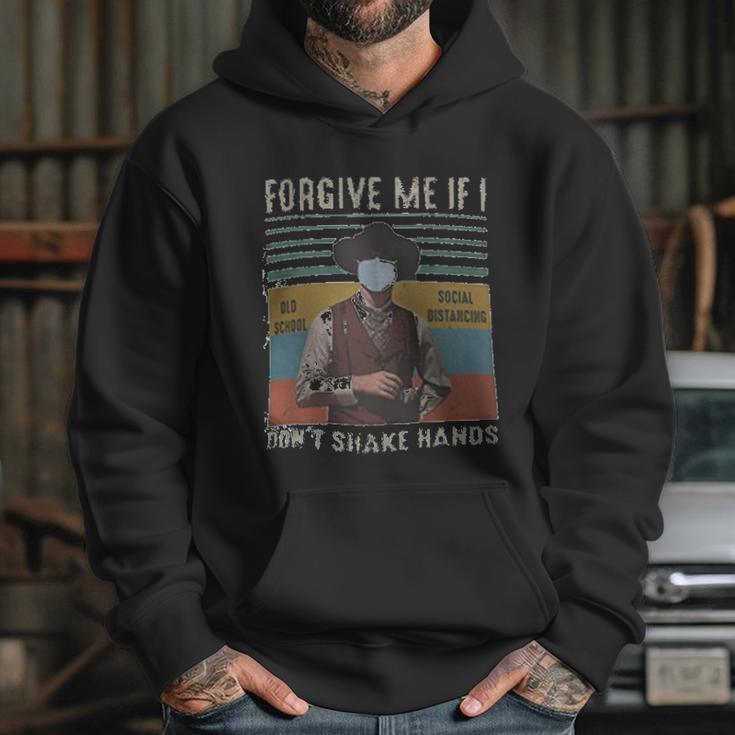 Forgive Me If I Dont Shake Hands Social Distancing Hoodie Gifts for Her