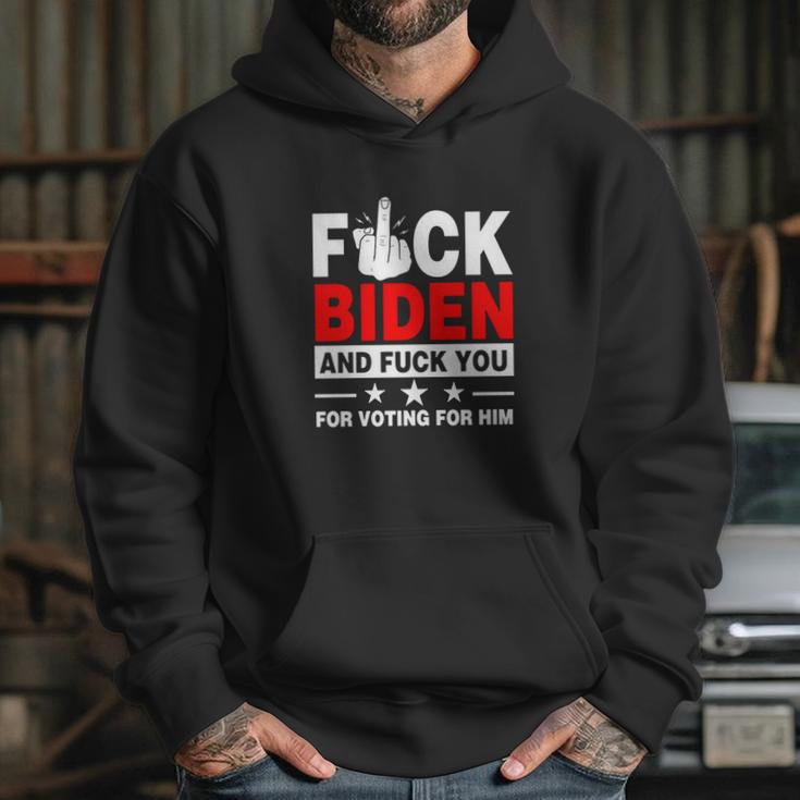 Fuck Biden And You For Voting For Him Political Hoodie Gifts for Her