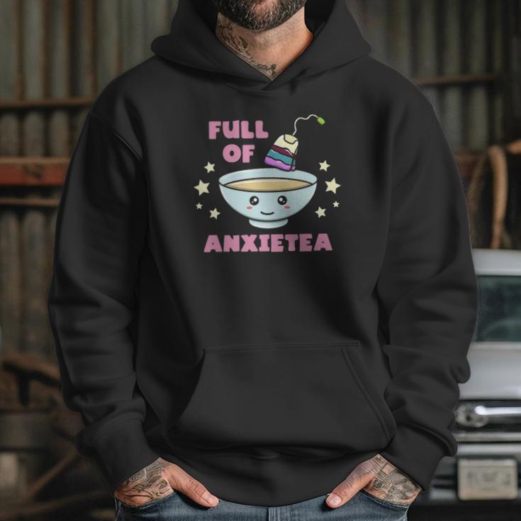 Full Of Anxietea Kawaii Pastel Goth Full Of Anxiety Tea Hoodie Gifts for Her