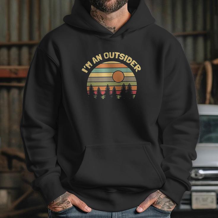 Funny Outdoors Camping Hiking Im An Outsider Hoodie Gifts for Her