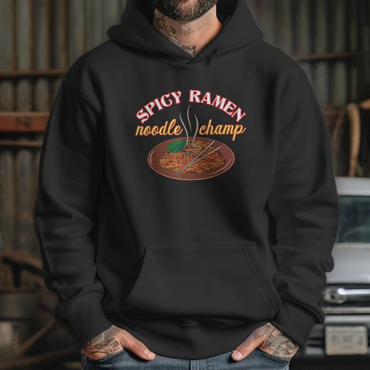 Funny Spicy Ramen Noodle Champ Love Spicy Noodles Hoodie Gifts for Her