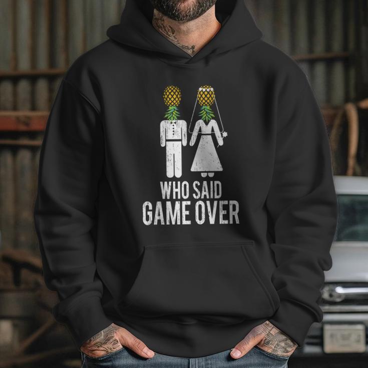 Who Said Game Is Over Swingers Pineapple Gift Hoodie Gifts for Her