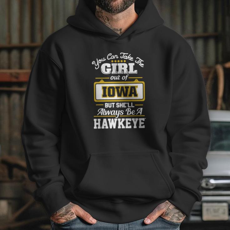 You Can Take The Girl Out Of Iowa But Shell Always Be A Hawkeye Hoodie Gifts for Her