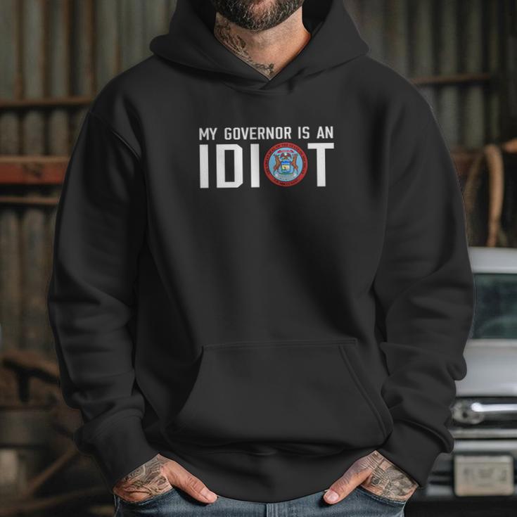 My Governor Is An Idiot Michigan T-Shirt Hoodie Gifts for Her