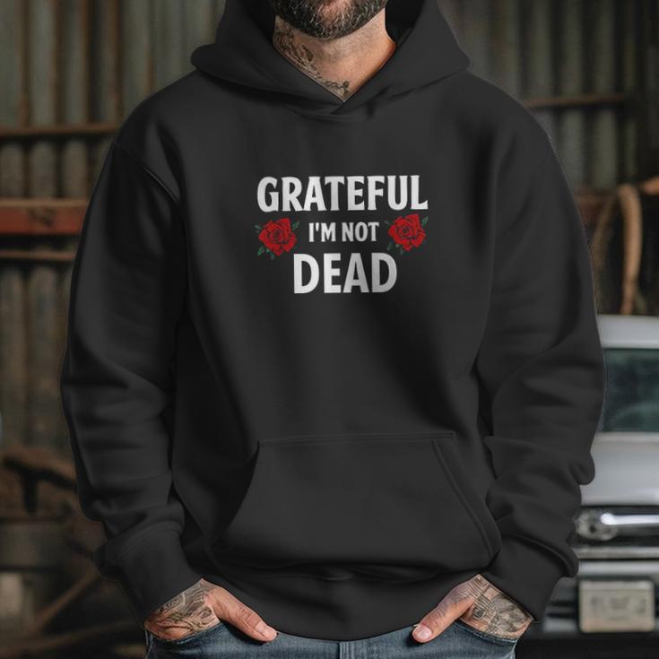 Grateful Im Not Dead Narcotics Anonymous Hoodie Gifts for Her