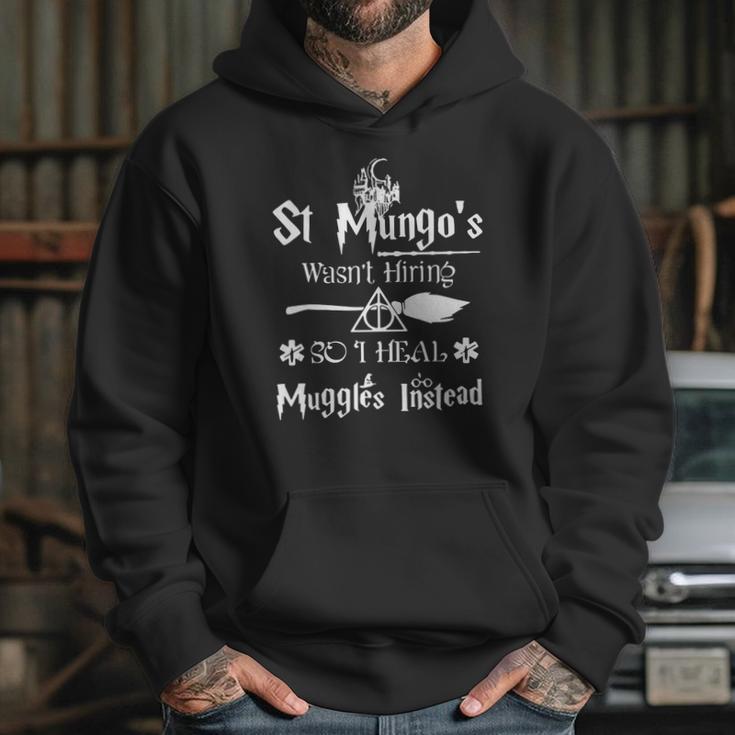 Halloween St Mungos Wasnt Hiring So I Heal Muggles Instead Hoodie Gifts for Her