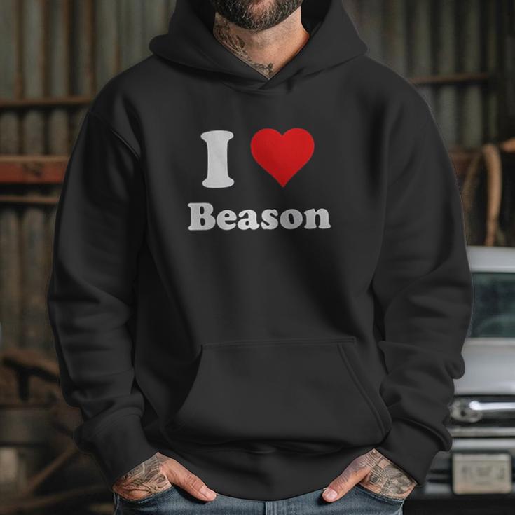 I Heart Beason I Love Beason Hoodie Gifts for Her