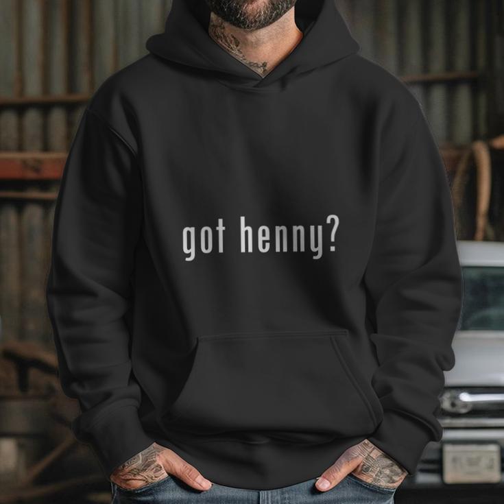 Got Henny T-Shirt Hoodie Gifts for Her