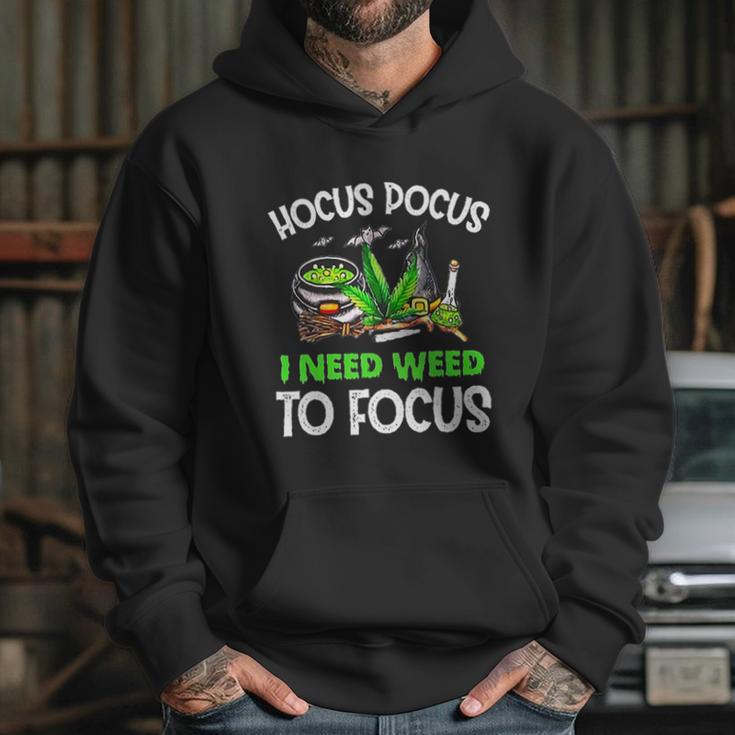 Hocus Pocus I Need Weed To Focus Smoker Hoodie Gifts for Her