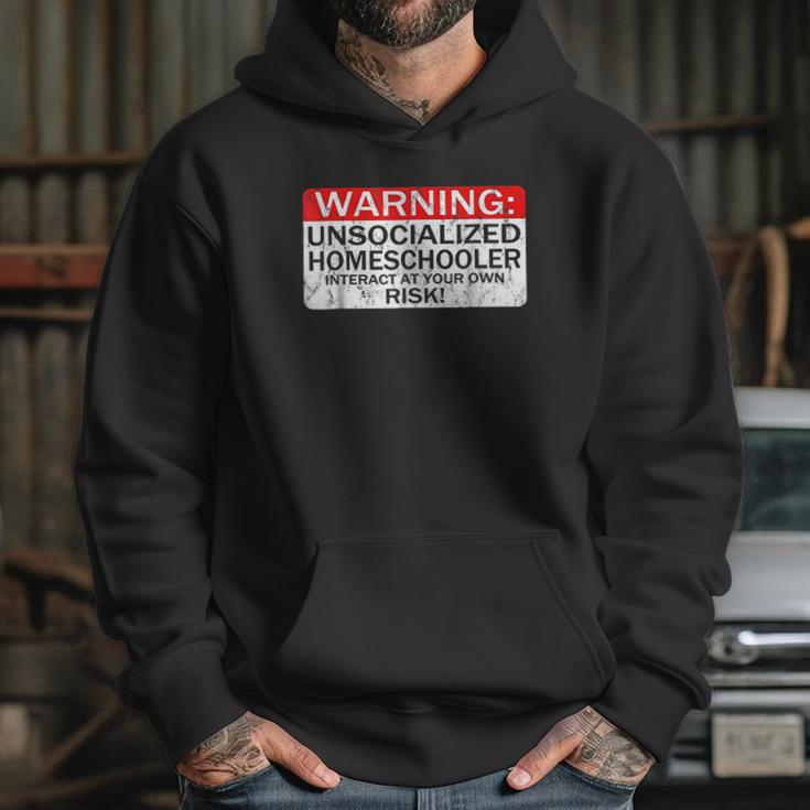 Homeschool Warning Unsocialized Homeschooler Gift Hoodie Gifts for Her