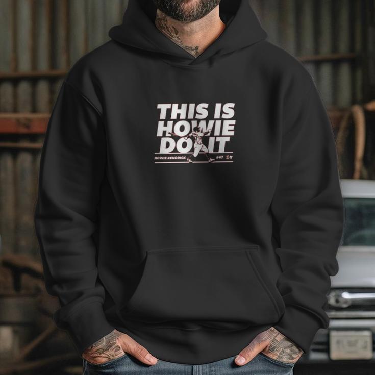 This Is Howie Do Hoodie Gifts for Her