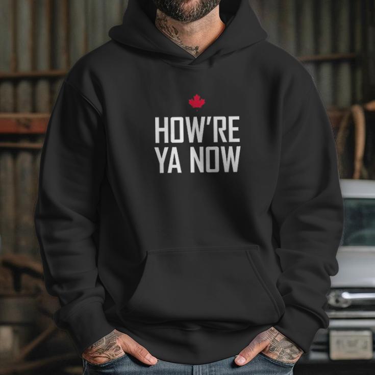 Howre Ya Now Hoodie Gifts for Her