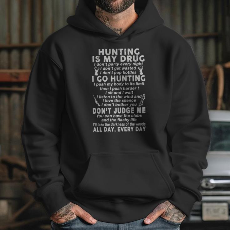 Hunting Is My Drug Hoodie Gifts for Her