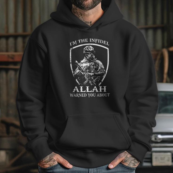 I Am The Infidel Allah Warned You About Hoodie Gifts for Her