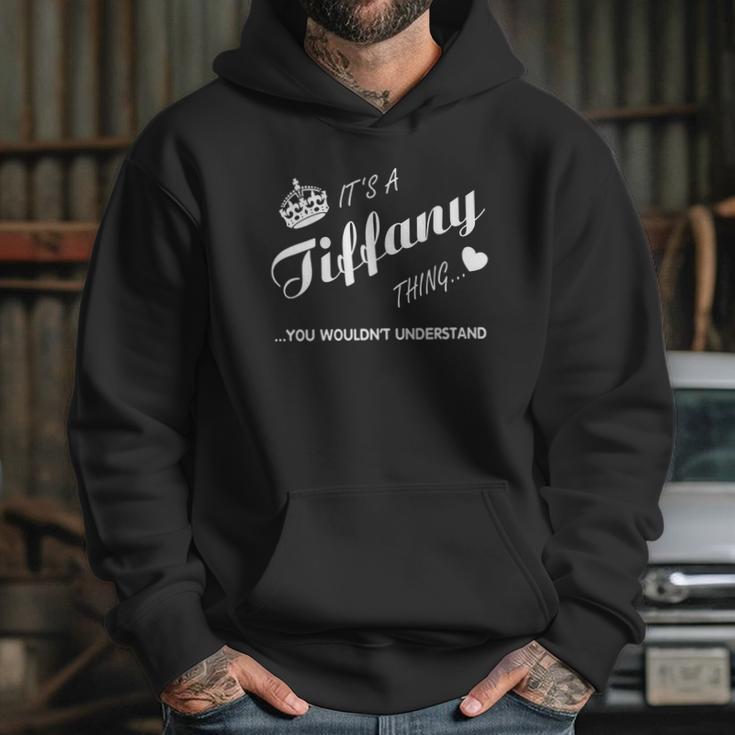 Its A Tiffany Thing You Tshirt-TiffanyShirt-Name Shirt Hoodie Gifts for Her