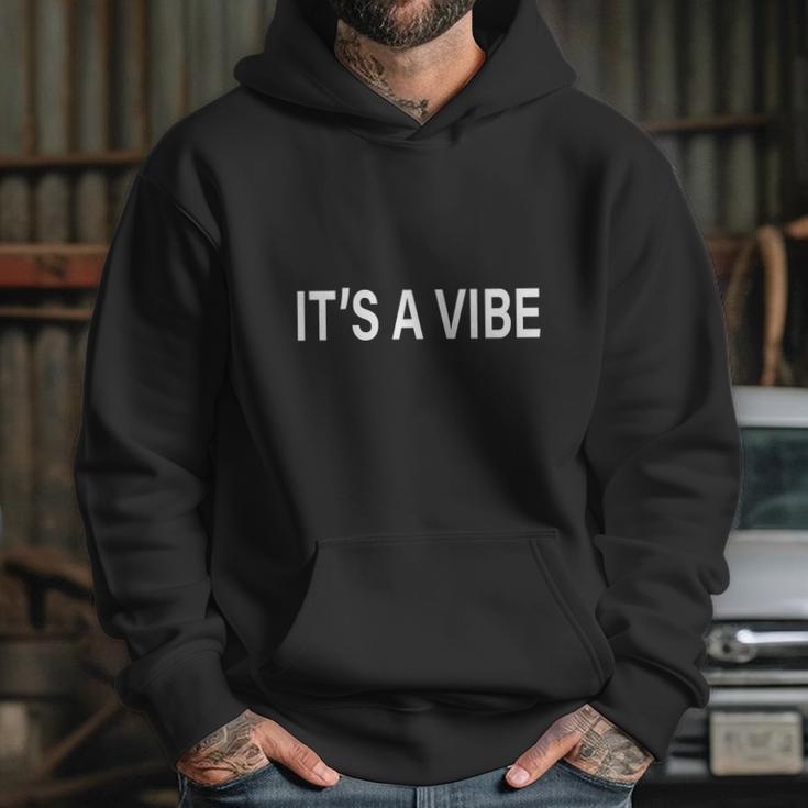 Its A Vibe Cool Saying And Lyrics Fashion Rap T-Shirt Hoodie Gifts for Her