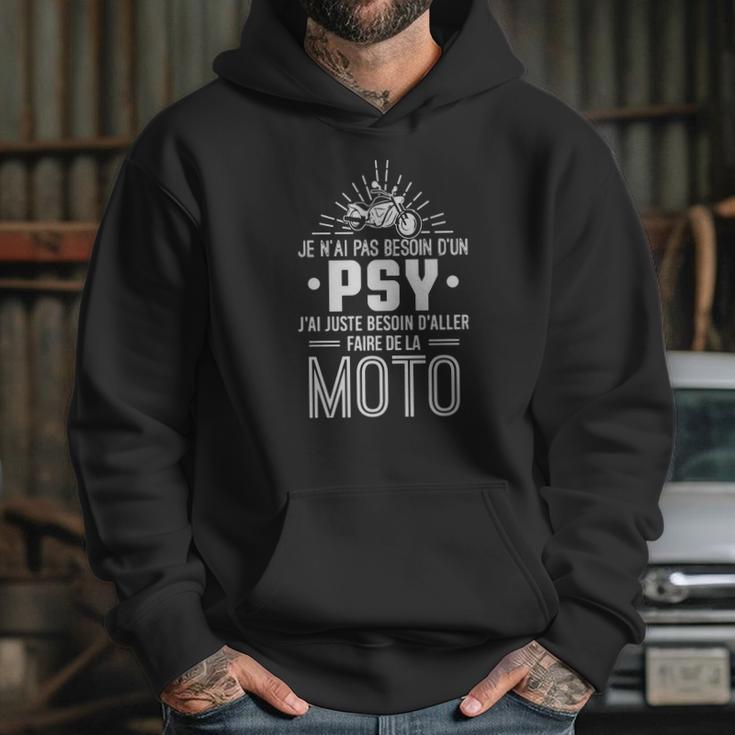 Je Nai Pas Besoin Dun Psy Jai Juste Besoin Daller Faire De La Moto Hoodie Gifts for Her