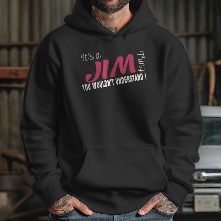 Jim Its Jim Thing - Teeforjim Hoodie Gifts for Her