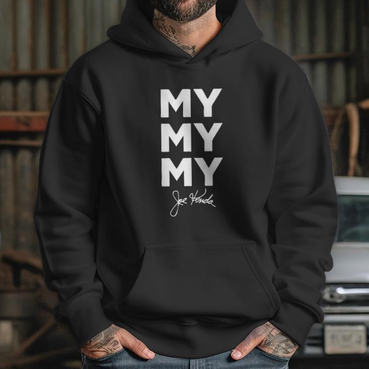 My My My Joe Kenda Funny Hoodie Gifts for Her