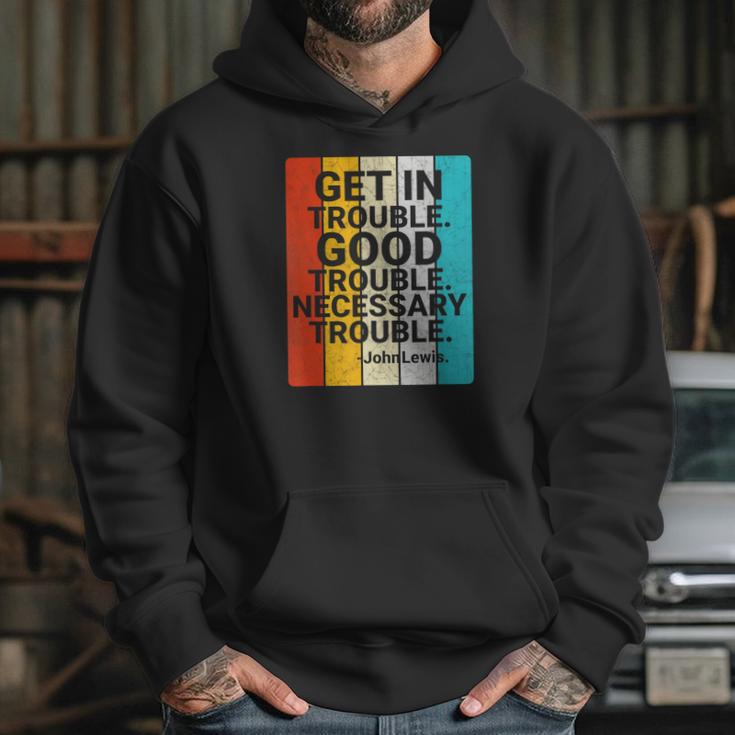 John Lewis Get In Good Necessary Trouble Social Justice T-Shirt Hoodie Gifts for Her