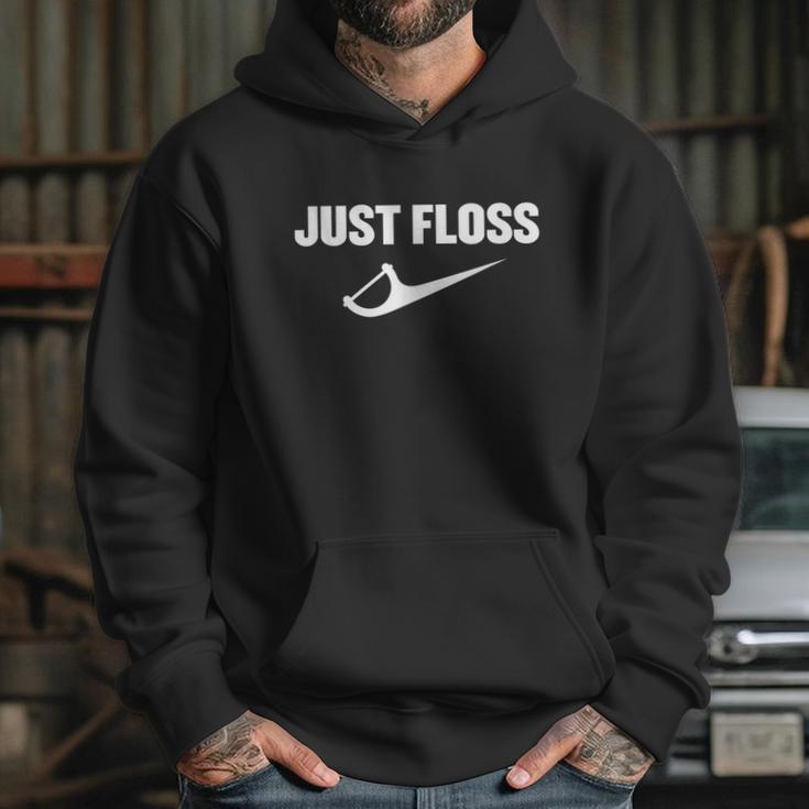 Just Floss Dental Hygienist Or Dental Office Graphic Design Printed Casual Daily Basic Hoodie Gifts for Her