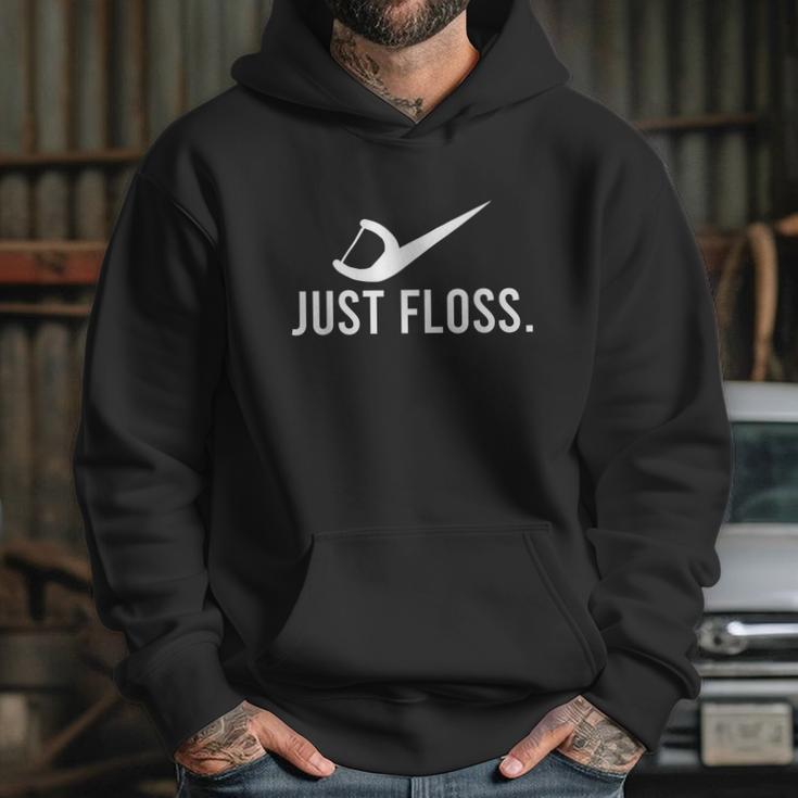 Just Floss Dental Pick Cleaner Dental Hygiene Dentist Gift Graphic Design Printed Casual Daily Basic Hoodie Gifts for Her