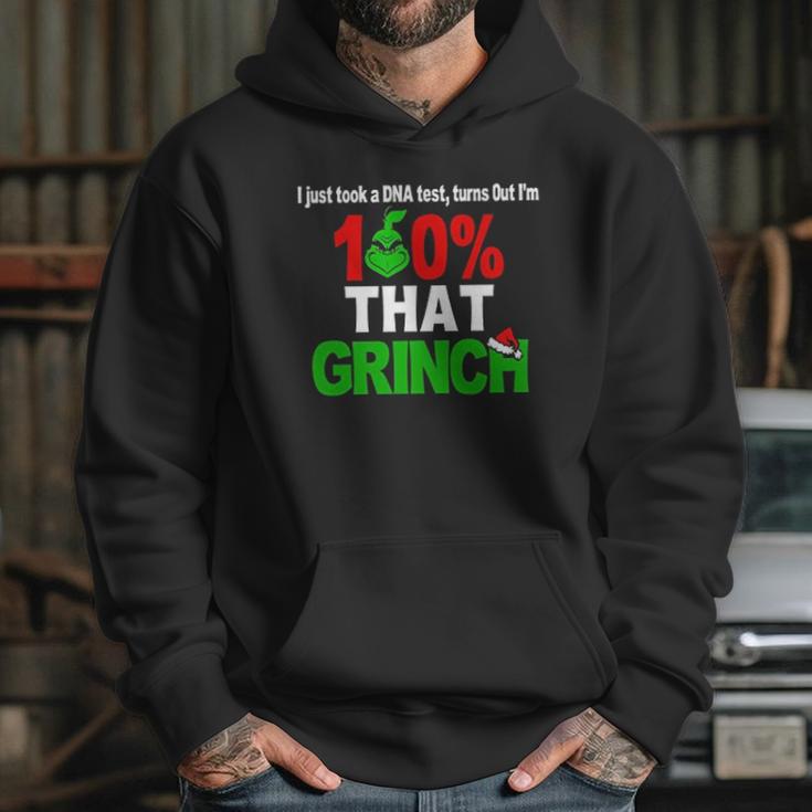 I Just Took A Dna Test Turns Out I Am 100 That Grinch Hoodie Gifts for Her