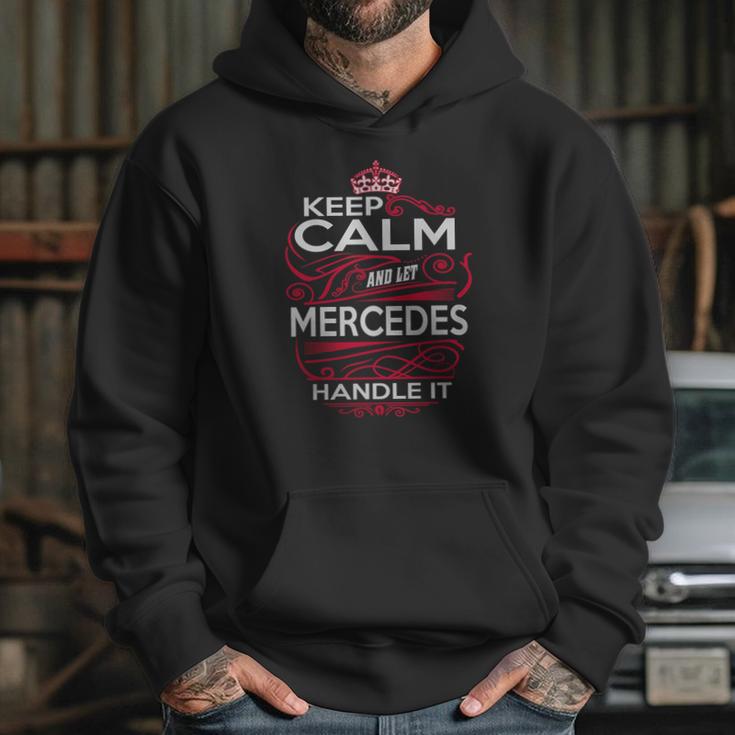 Keep Calm And Let Mercedes Handle It - Mercedes Tee Shirt Mercedes Shirt Mercedes Hoodie Mercedes Family Mercedes Tee Mercedes Name Mercedes Kid Mercedes Sweatshirt Hoodie Gifts for Her