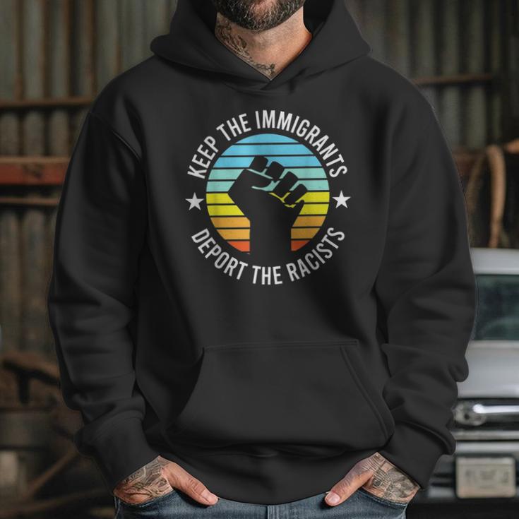 Keep The Immigrants Deport The Racists 2 Hoodie Gifts for Her