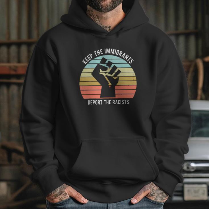 Keep The Immigrants Deport The Racists The Fist Vintage Shirt Hoodie Gifts for Her