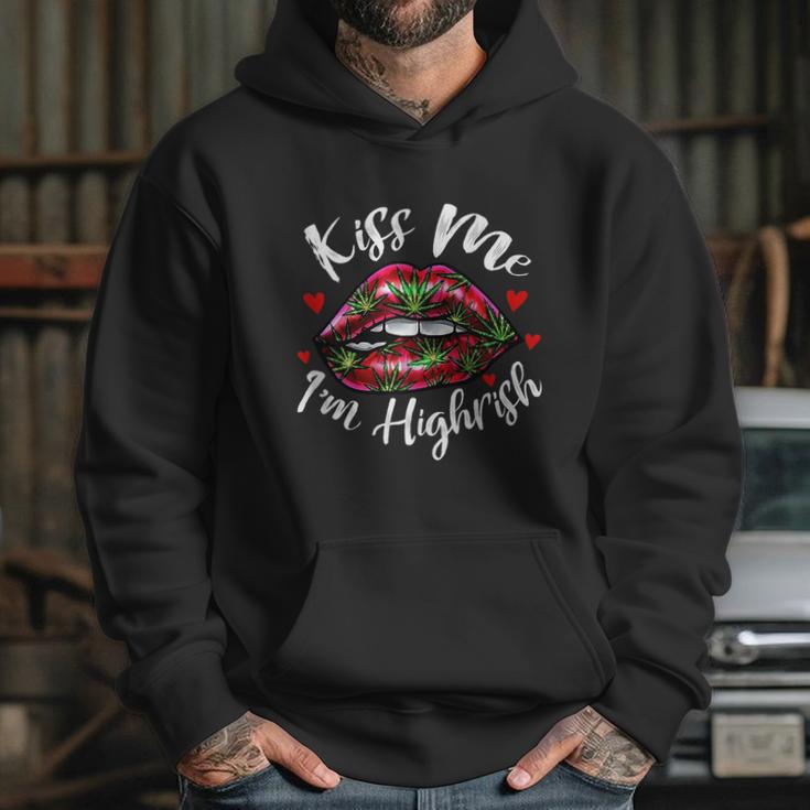 Kiss Me Im Highrish Stoner Marijuana Weed Lover 420 Gift Graphic Design Printed Casual Daily Basic Hoodie Gifts for Her