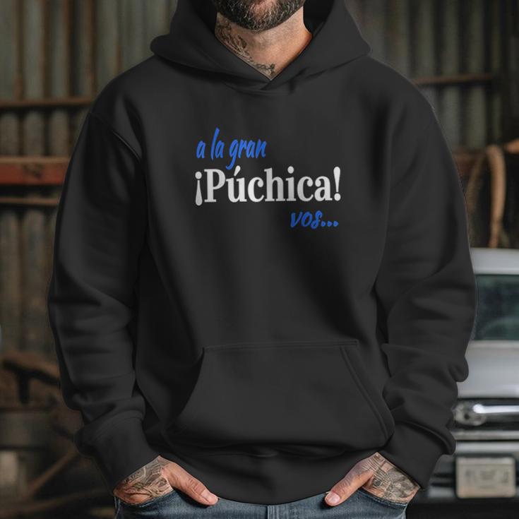 A La Gran Puchica Vos Spanish Slang El Salvador Hoodie Gifts for Her