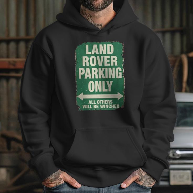 Land Rover Parking Only T-Shirt Hoodie Gifts for Her