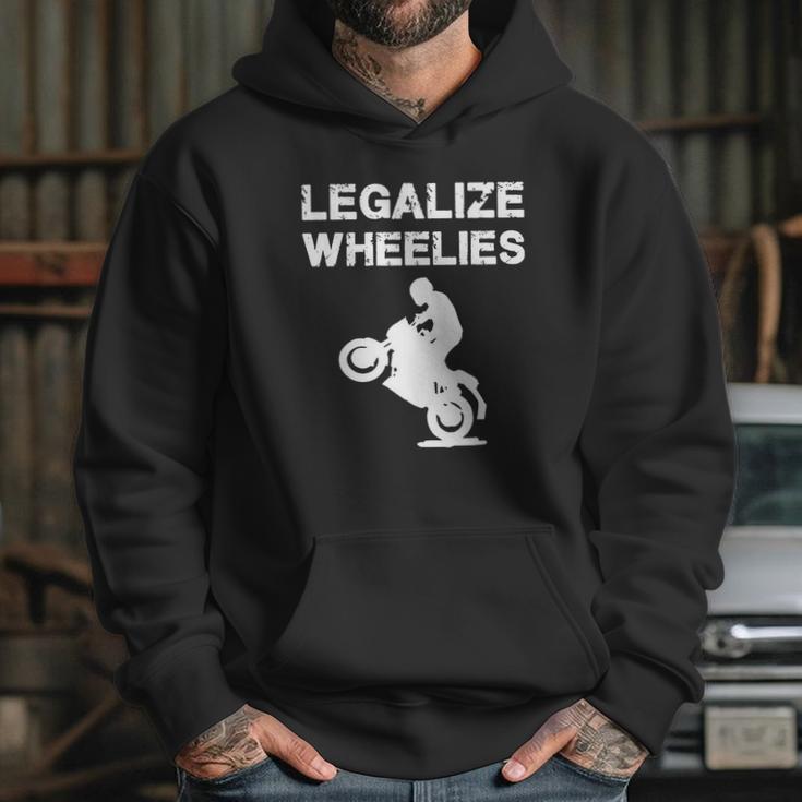 Legalize - Legalize Wheelies - Motorcycling And T-Shirt Hoodie Gifts for Her