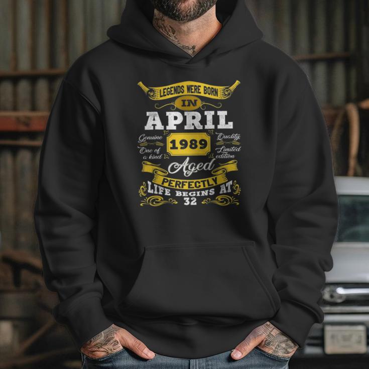 Legends Born In April 1989 32Nd Birthday 32 Years Old Hoodie Gifts for Her