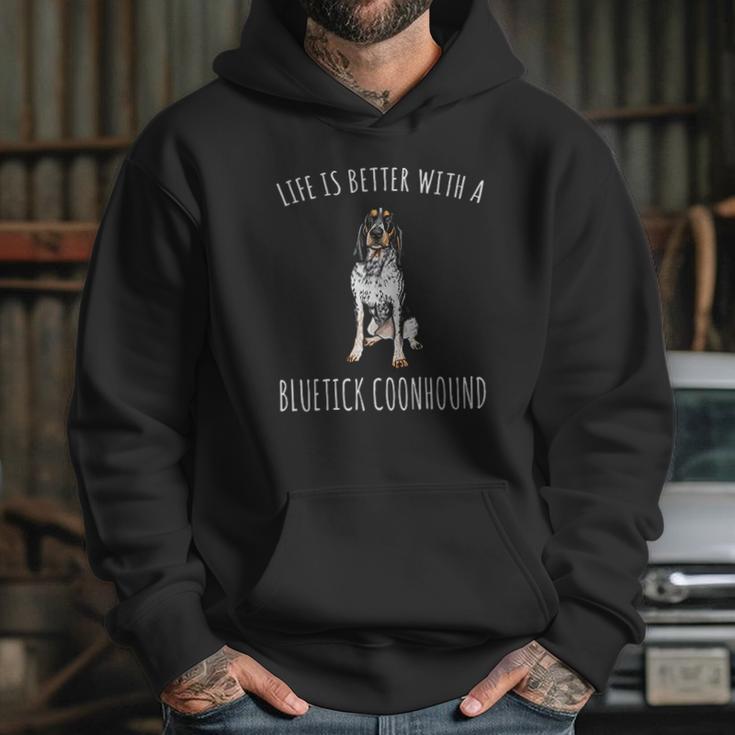 Life Is Better With A Bluetick Coonhound Dog Lover Hoodie Gifts for Her