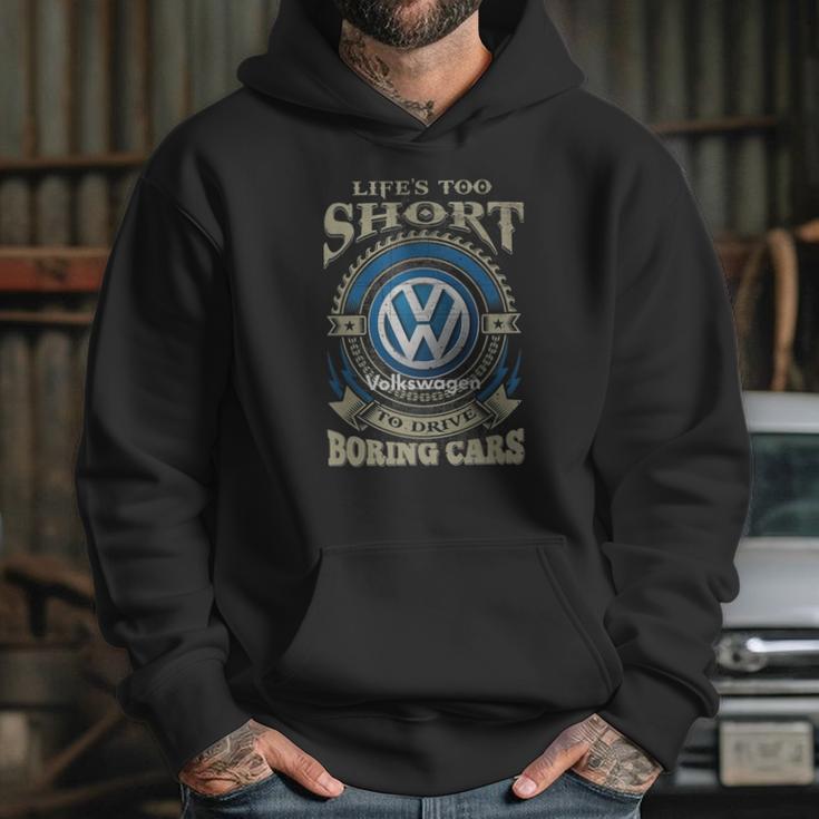 Lifes Too Short Volkswagen Hoodie Gifts for Her