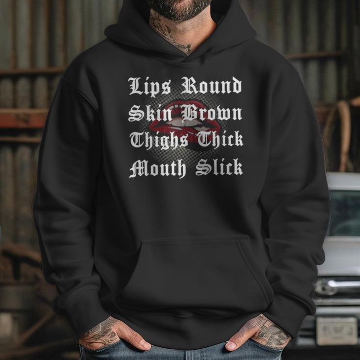 Lips Round Skin Brown Thighs Thick Mouth Slick Hoodie Gifts for Her