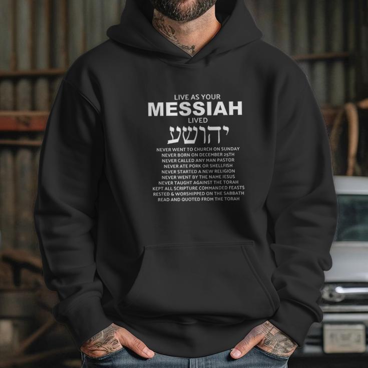 Live As Your Messiah Hoodie Gifts for Her