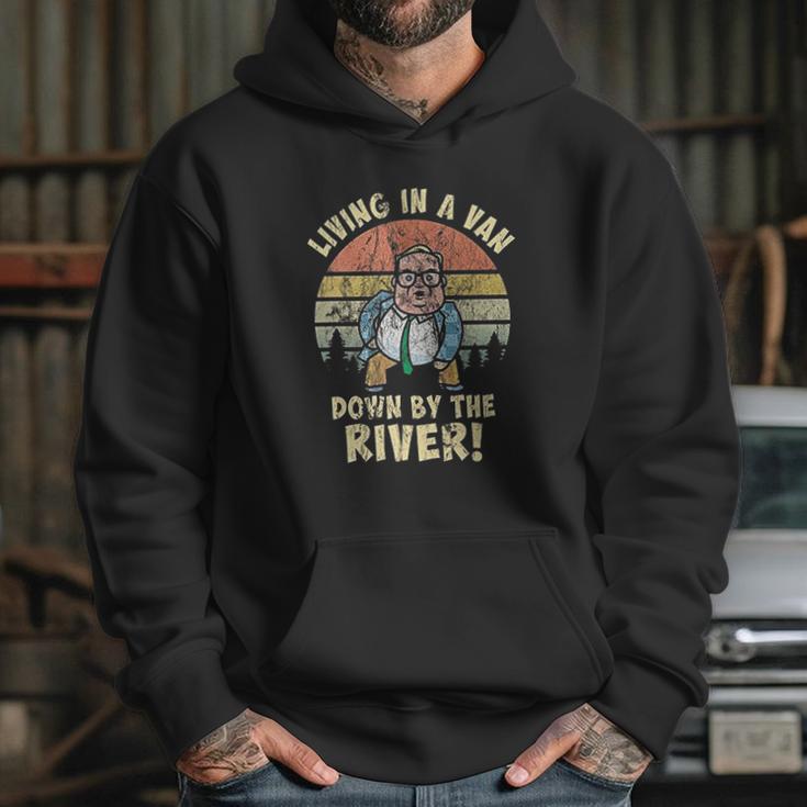 Living In A Van By The River Motivational La De Frikin Da Hoodie Gifts for Her