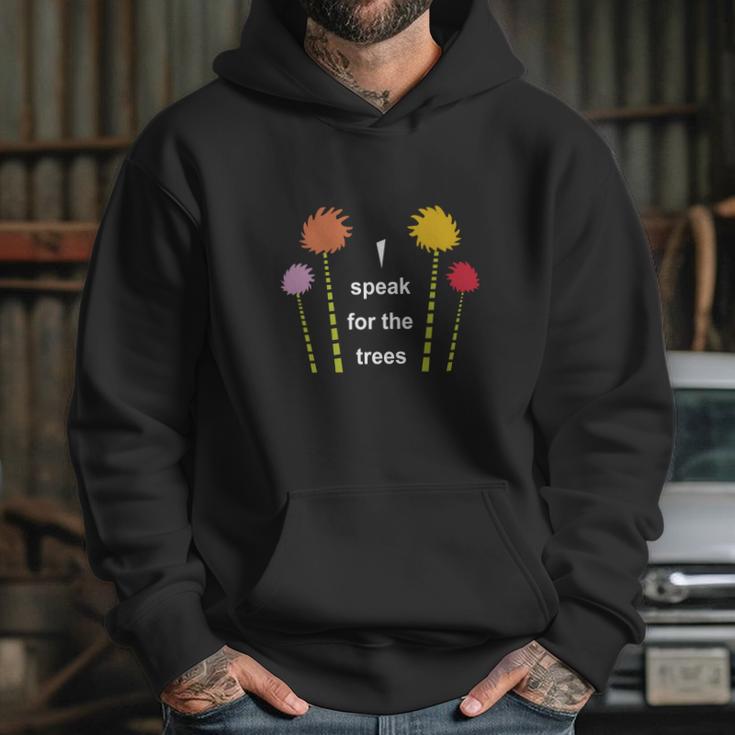 The Lorax I Speak For The Trees Hoodie Gifts for Her