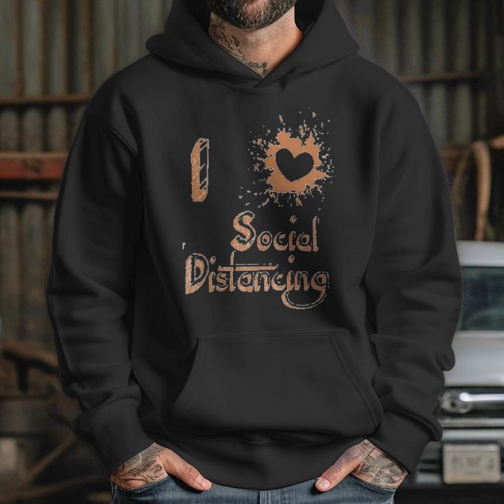 I Love Social Distancing Fun Hoodie Gifts for Her