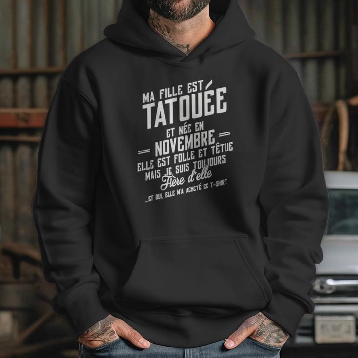 Ma Fille Est Tatouee Et Nee En Novembre Hoodie Gifts for Her