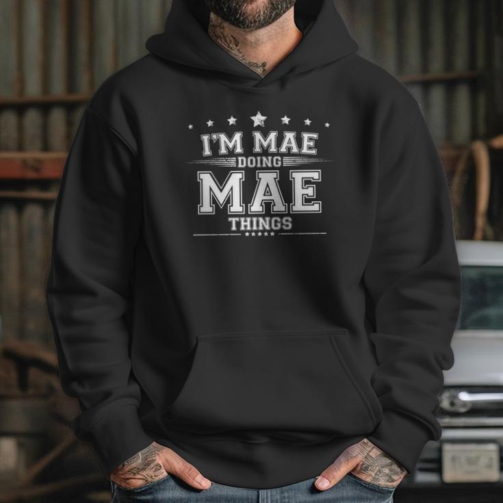 Im Mae Doing Mae Things Hoodie Gifts for Her