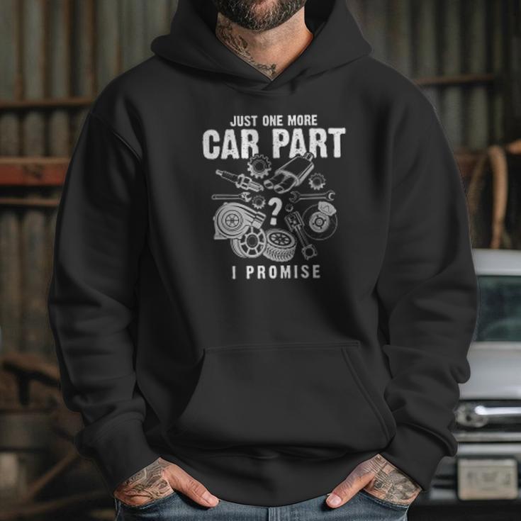 Mechanic Just One Mor Car Part Hoodie Gifts for Her