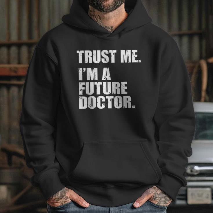 Medical Med Student Trust Me I Am A Future Doctor Hoodie Gifts for Her