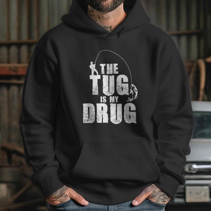 Mens The Tug Is My Drug Fishing Fisherman Hoodie Gifts for Her