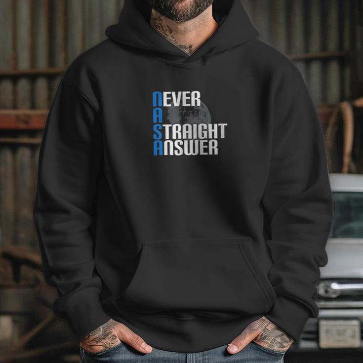 Moon Landing Hoax Nasa Never A Straight Answer Hoodie Gifts for Her