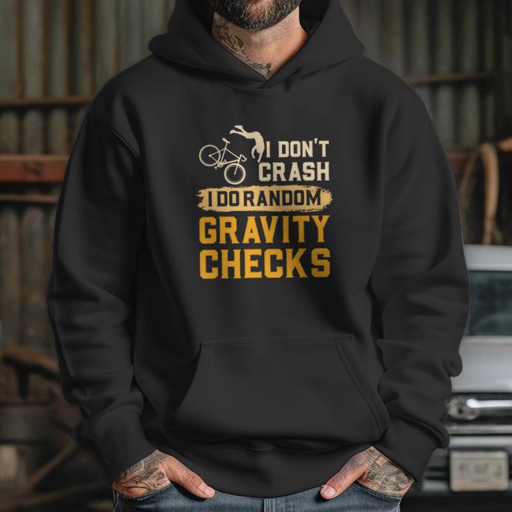 Mountain Biking I Dont Crash I Do Random Gravity Checks Hoodie Gifts for Her