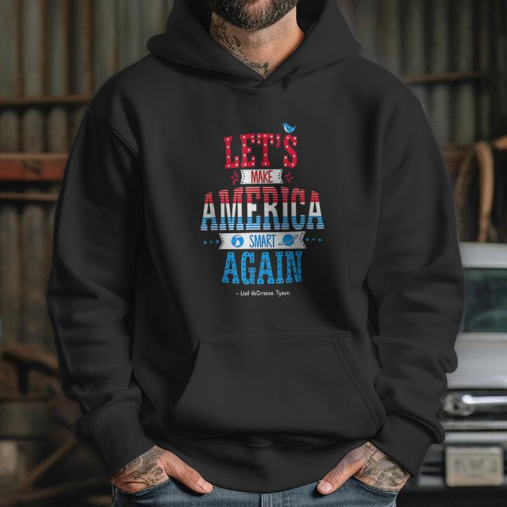 Neil Degrasse Tyson Make America Smart Again Hoodie Gifts for Her